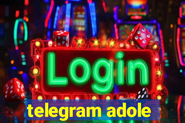 telegram adole